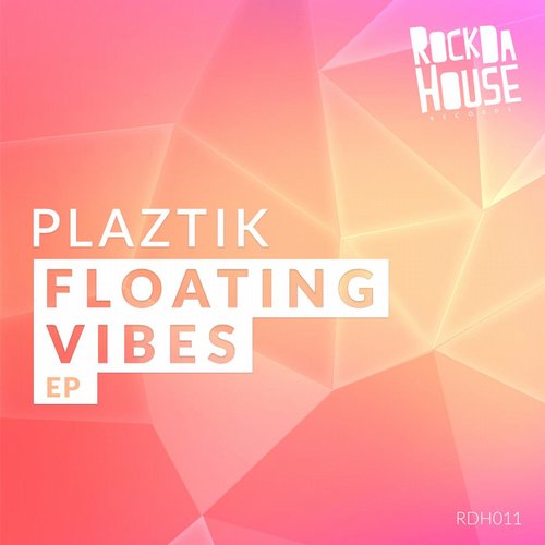 Plaztik – Floating Vibes