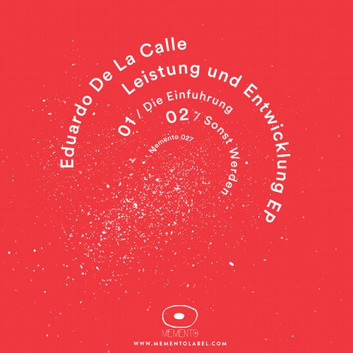 Eduardo De La Calle – Leistung Und Entwicklung EP