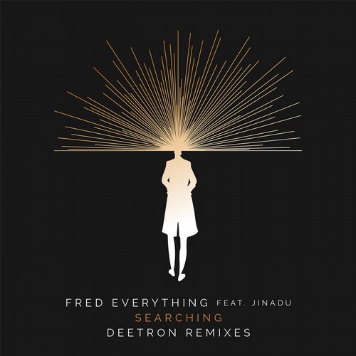 Fred Everything, Jinadu – Searching (Deetron Remixes)