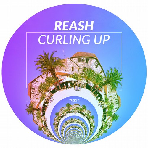 Reash – Curling Up