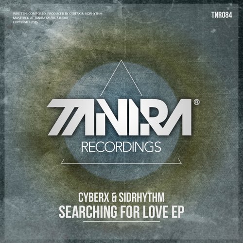 Cyberx, Sidrhythm, Plastic Raftbus – Searching For Love EP