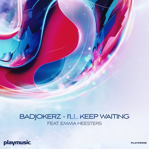 Badjokerz, Emma Heesters – Ill Keep Waiting