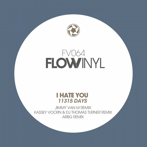 I Hate You – 11315 Days