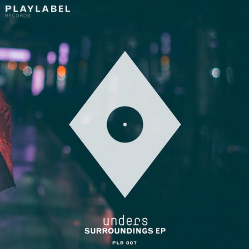 Unders – Surroundings EP