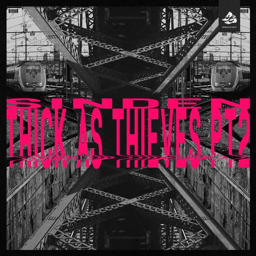 Sinden – Thick As Thieves EP, Pt. 2