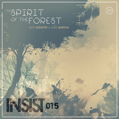 Luke Garcia, Guti Legatto – The Spirit Of The Forest EP