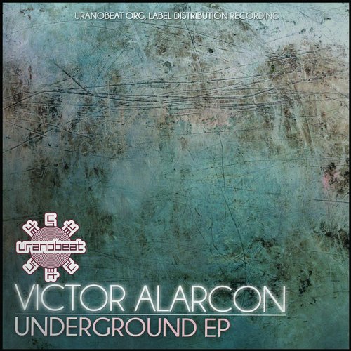 Victor Alarcon – Underground EP
