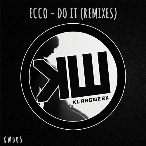 Ecco – Do It (Remixes)