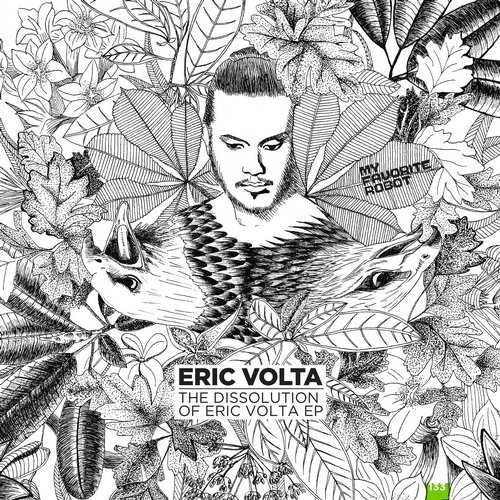 Eric Volta – The Dissolution of Eric Volta EP
