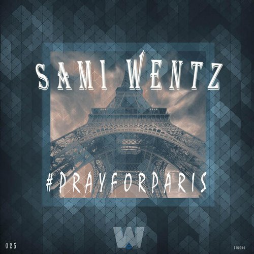 Sami Wentz – Pray For Paris EP