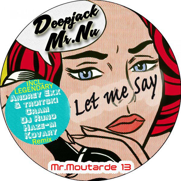 Deepjack & Mr.nu – Let Me Say