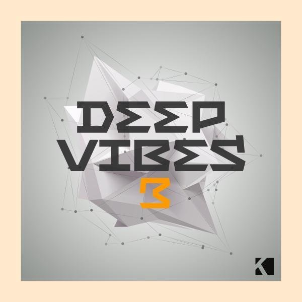 Deep Vibes Vol. 3 (A Fine Deep House Selection)