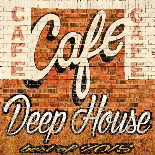Cafe Deep House Best of