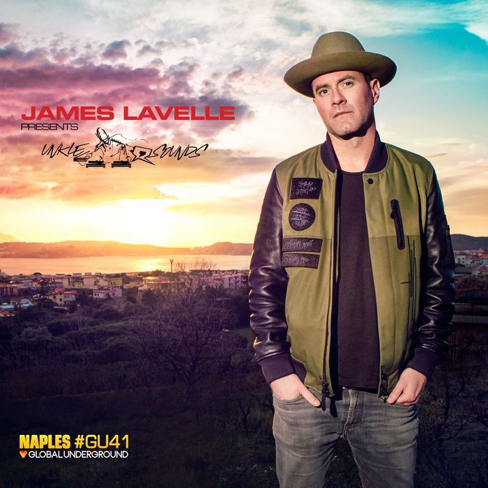 James Lavelle – Global Underground #41: James Lavelle Presents UNKLE Sounds – Naples