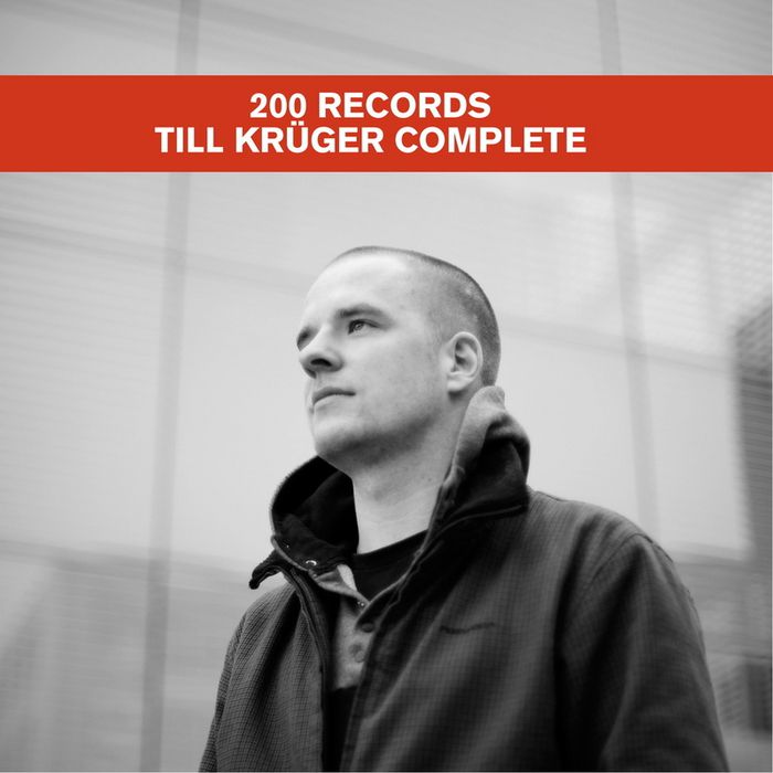 Till Kruger – 200 Records: Till Kruger Complete