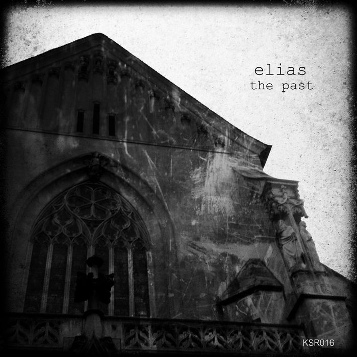 Elias – The Past