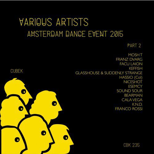 Cubek Amsterdam Dance Event 2015, Pt  2