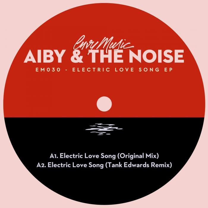 Aiby & The Noise – Electric Love Song