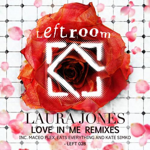 Laura Jones – Love In Me Remixes