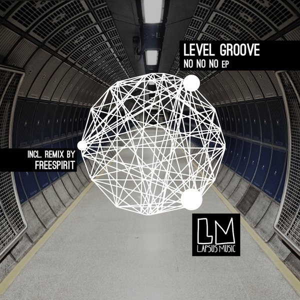 Level Groove – No No No