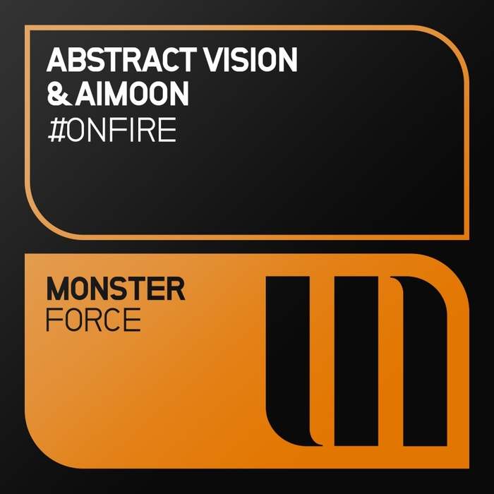 Abstract Vision & Aimoon – #OnFire