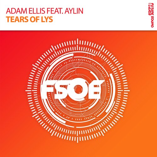 Adam Ellis feat. Aylin Aloski – Tears Of Lys