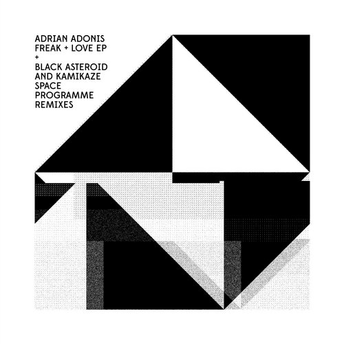 Adrian Adonis – Freak + Love