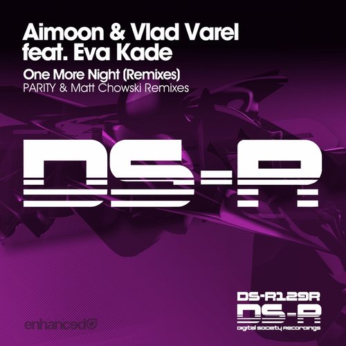 Aimoon & Vlad Varel feat. Eva Kade – One More Night (Remixes)