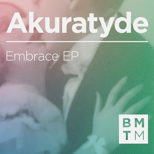 Akuratyde – Embrace EP