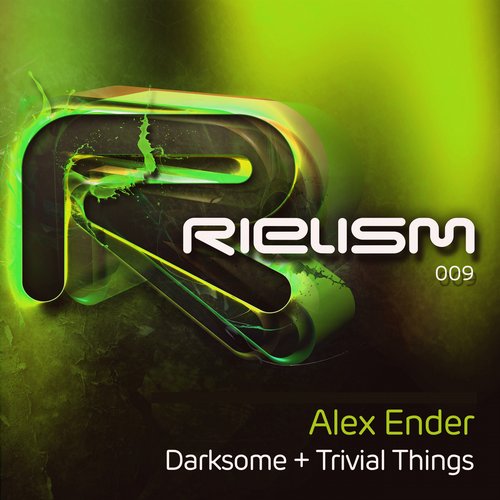 Alex Ender – Darksome / Trivial Things