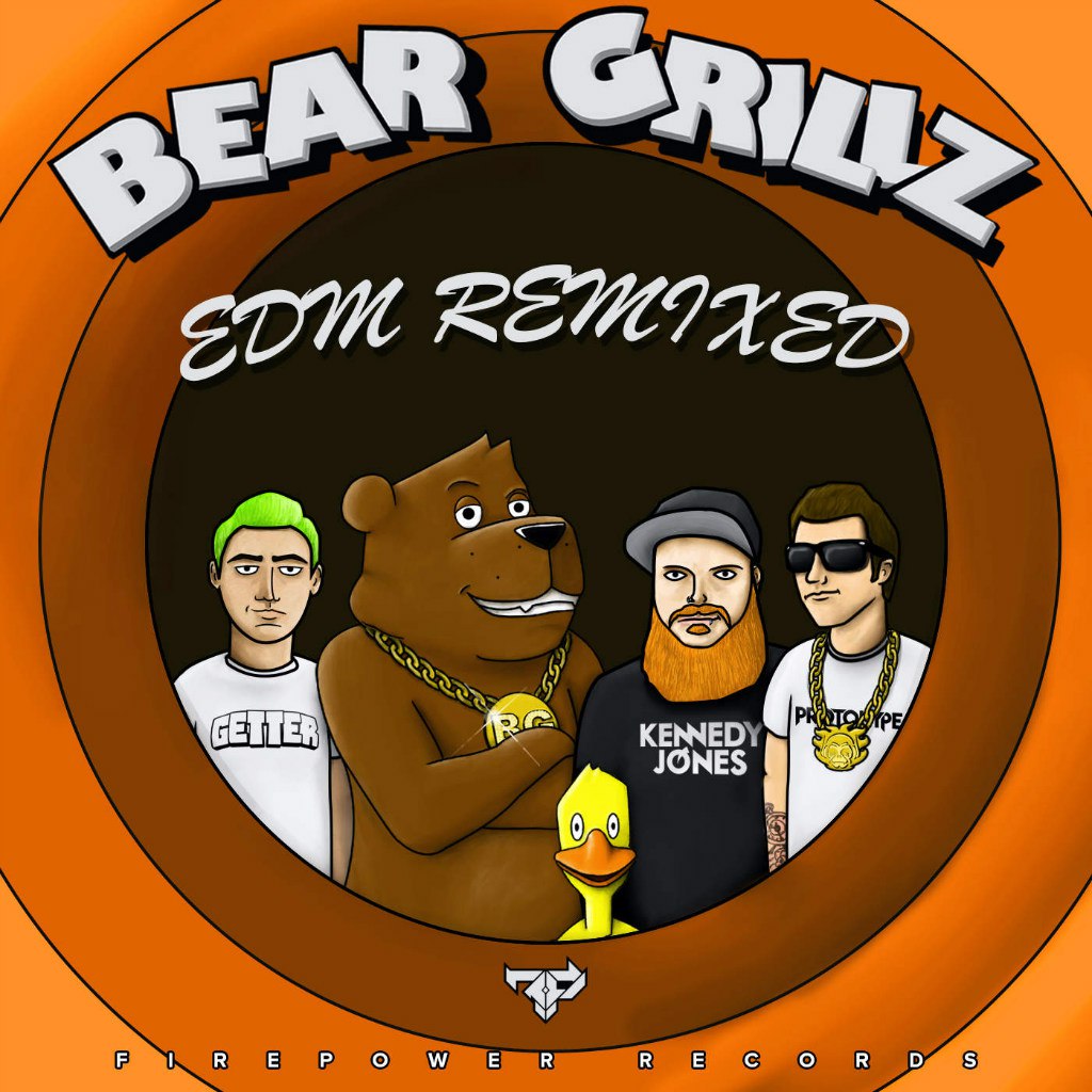 Bear Grillz & Getter – EDM Remixed
