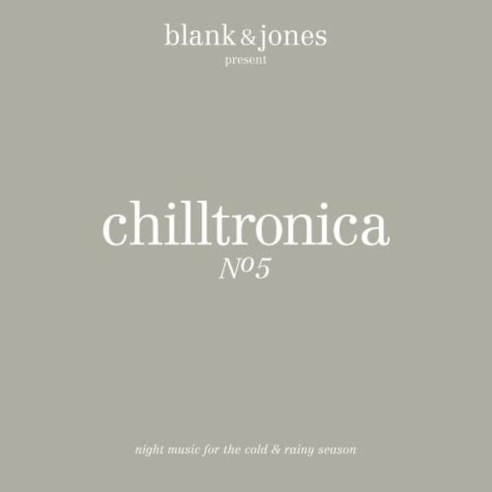 Blank & Jones – Chilltronica No. 5