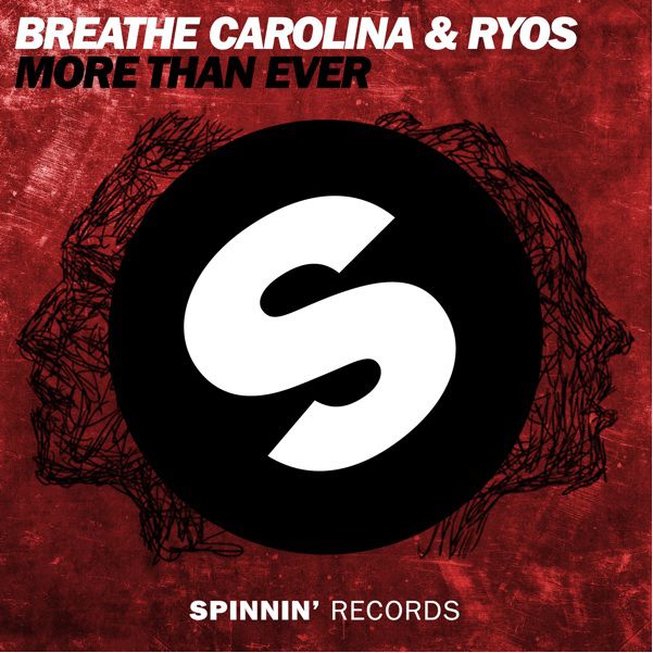 Breathe Carolina & Ryos – More Than Ever