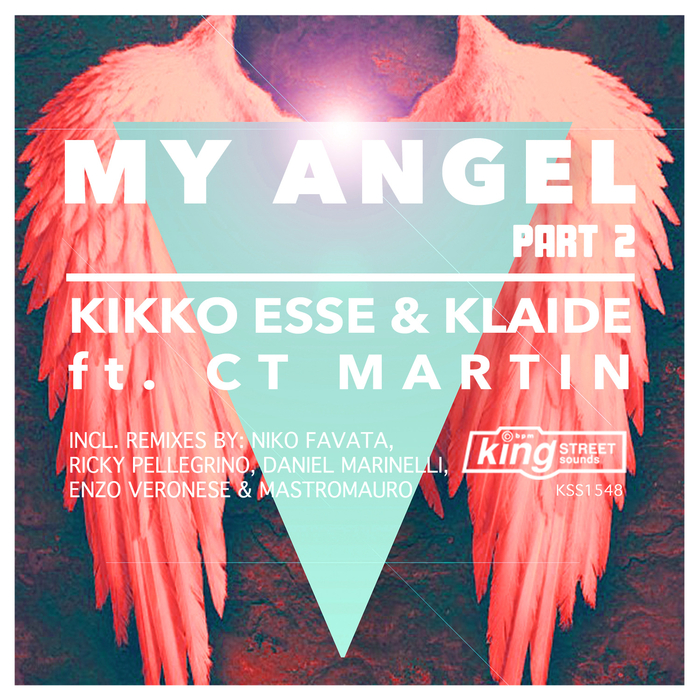 Kikko Esse, Klaide Feat Ct Martin – My Angel (Part 2)