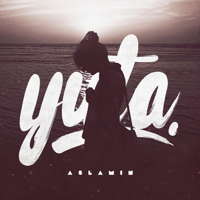 Aslamin – Yuta