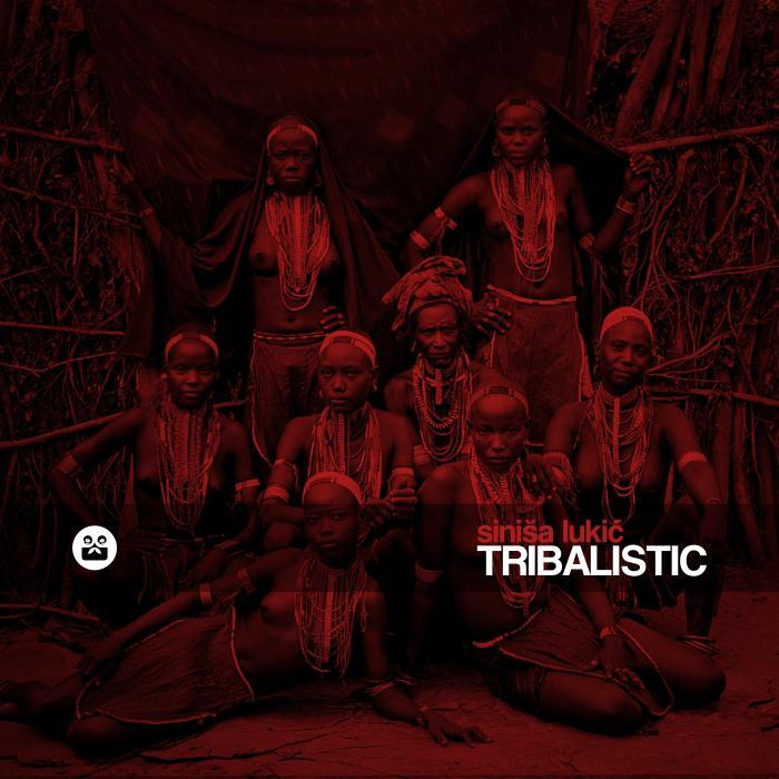 Sinisa Lukic – Tribalistic