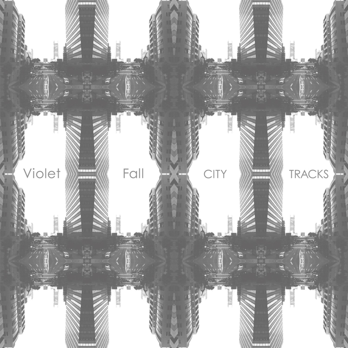 Violet Fall – City Tracks
