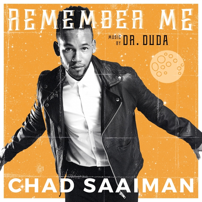 Chad Saaiman – Remember Me