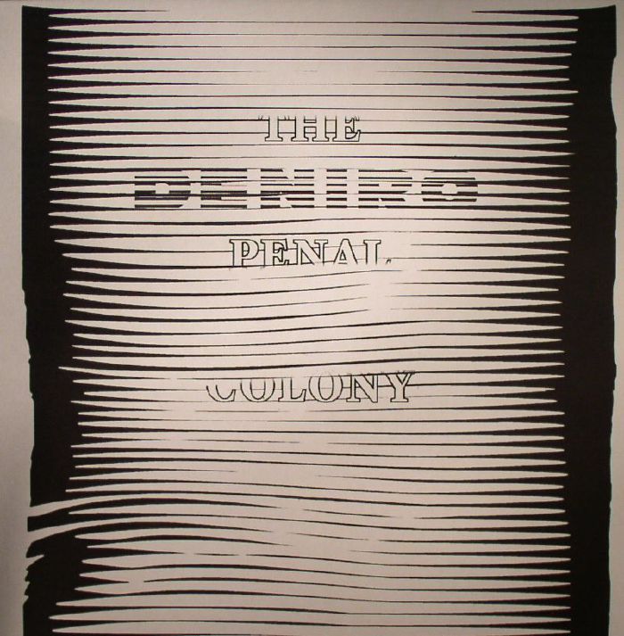 Deniro – The Penal Colony