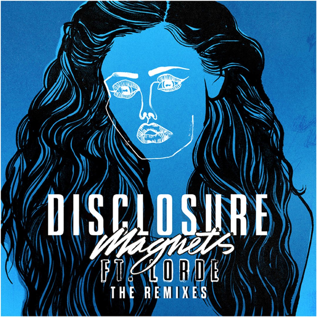 Disclosure – Magnets Remixes