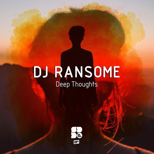 DJ Ransome – Deep Thoughts