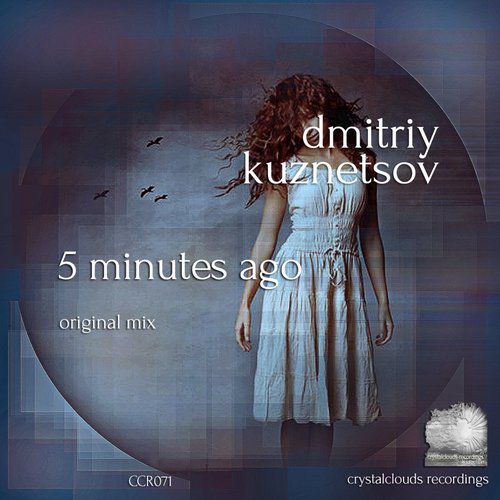Dmitriy Kuznetsov – 5 Minutes Ago