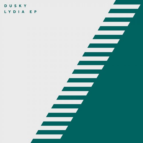 Dusky – Lydia EP