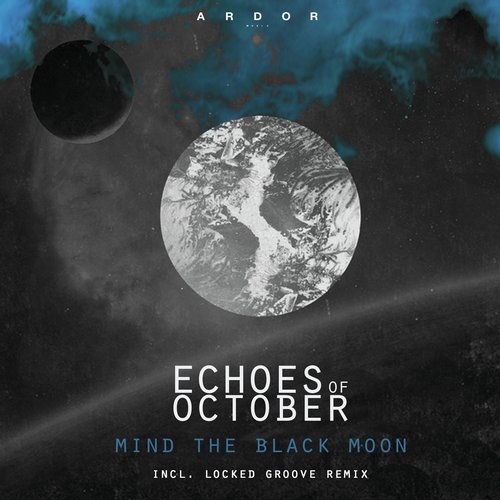 Echoes Of October – Mind the Black Moon