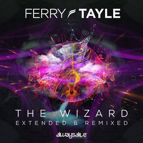 Ferry Tayle – The Wizard Extended & Remixed