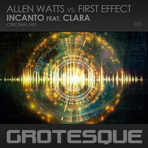First Effect & Allen Watts feat. Clara – Incanto