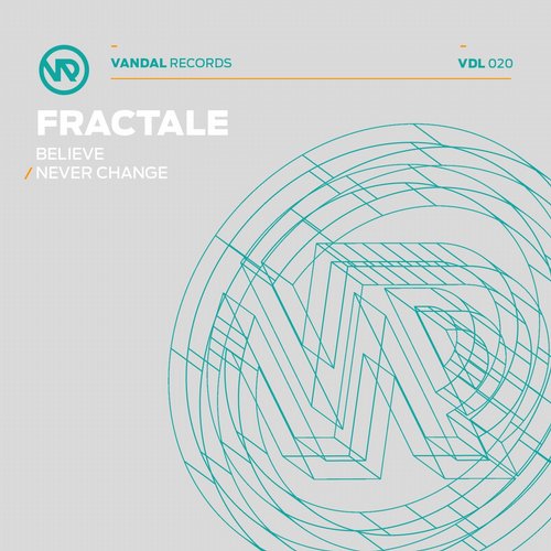 Fractale – Believe / Never Change