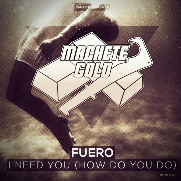 Fuero – I Need You (How Do You Do)