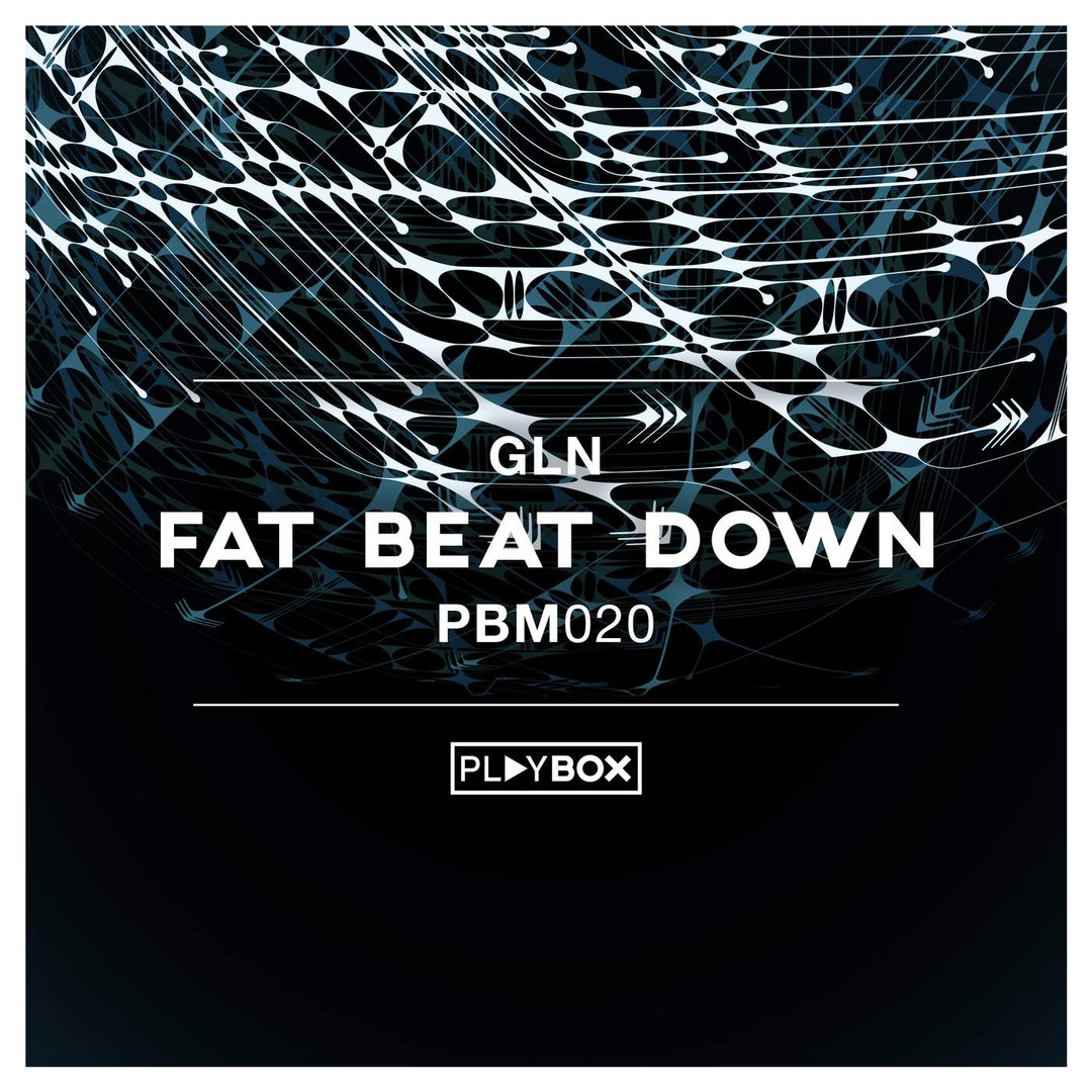 GLN – Fat Beat Down