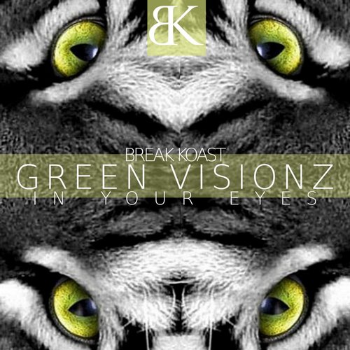 Green Visionz – In Your Eyes